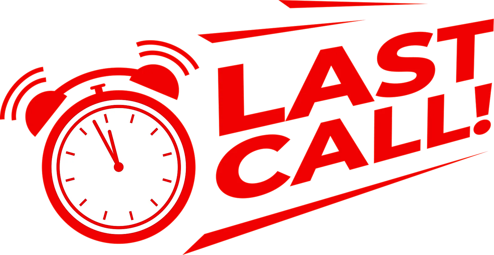 LAST CALL - You have until midnight!